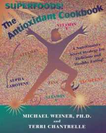 9780912845135-0912845139-The Antioxidant Cookbook: A Nutritionist's Secret Strategy