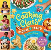9781635862300-1635862302-Cooking Class Global Feast!: 44 Recipes That Celebrate the World's Cultures
