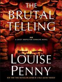 9781410423047-1410423042-The Brutal Telling (A Chief Inspector Gamache Novel)