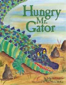9780933101241-0933101244-Hungry Mr. Gator