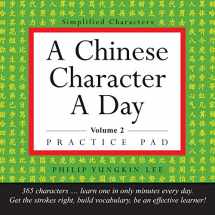 9780804845847-0804845840-A Chinese Character a Day Practice Pad Volume 2: (HSK Level 3) (Tuttle Practice Pads)
