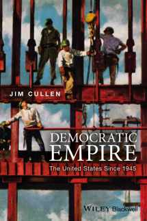 9781119027348-1119027349-Democratic Empire: The United States Since 1945