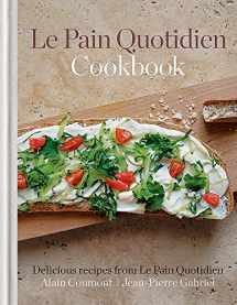 9781845337483-1845337484-Le Pain Quotidien Cookbook