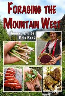 9781892784360-189278436X-Foraging the Mountain West: Gourmet Edible Plants, Mushrooms, and Meat