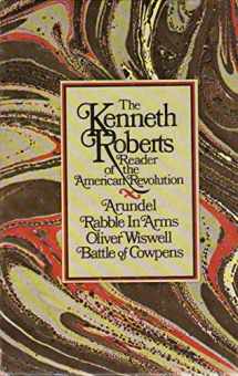 9780385121491-0385121490-The Kenneth Roberts Reader of the American Revolution (Volumes I - IV)
