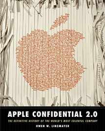 9781593270100-1593270100-Apple Confidential 2.0: The Definitive History of the World's Most Colorful Company