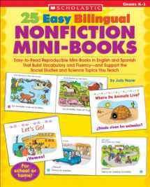 9780439705448-0439705444-25 Easy Bilingual Nonfiction Mini-Books: Easy-to-Read Reproducible Mini-Books in English and Spanish That Build Vocabulary and Fluency―and Support the ... Science Topics You Teach (Teaching Resources)