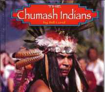 9781560655626-1560655623-The Chumash Indians (Native Peoples)
