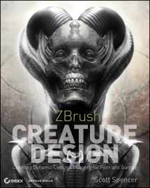9781118024331-1118024338-ZBrush Creature Design: Creating Dynamic Concept Imagery for Film and Games