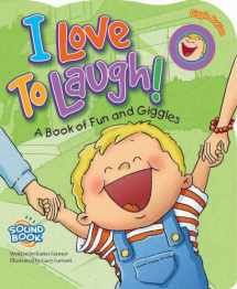 9781591258087-1591258081-I Love to Laugh: A Book of Fun and Giggles
