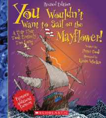 9780531238585-053123858X-You Wouldn't Want to Sail on the Mayflower! (Revised Edition) (You Wouldn't Want to…: History of the World)