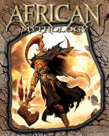 9781617147166-1617147168-African Mythology (The World of Mythology)