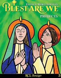 9780382363566-0382363566-Blest Are We Faith & Word Edition Grade 3 Projects paperback book ISBN 9780382363566 RCL Benziger