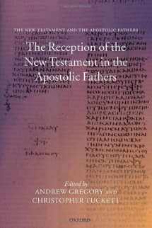 9780199267828-0199267820-The Reception of the New Testament in the Apostolic Fathers