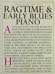 9780825614583-0825614589-The Library of Ragtime and Early Blues Piano (Library of Series)