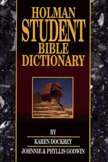 9781558193406-1558193405-Holman Student Bible Dictionary