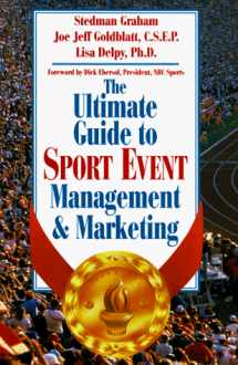 9780786302444-0786302445-The Ultimate Guide to Sport Event Management and Marketing