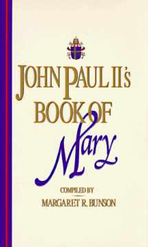 9780879735784-0879735783-John Paul II's Book of Mary