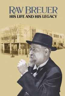 9781583301630-1583301631-Rav Breuer: His Life and His Legacy