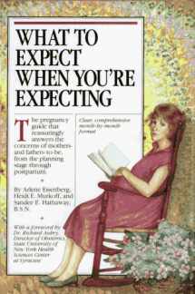 9781563058752-1563058758-What to Expect When You're Expecting: Revised & Expanded Second Edition
