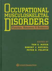 9780781717359-0781717353-Occupational Musculoskeletal Disorders: Function, Outcomes, and Evidence
