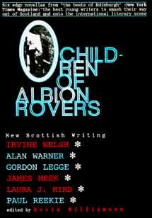 9780879518653-0879518650-Children of Albion Rovers: An Anthology of New Scottish Writing