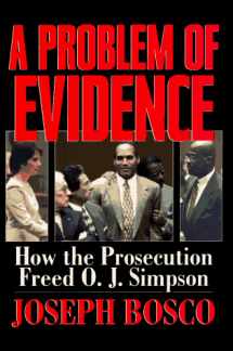 9780688144135-0688144136-A Problem of Evidence: How the Prosecution Freed O.J. Simpson