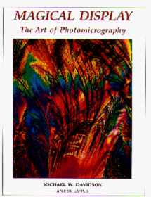 9780945798835-0945798830-Magical Display: The Art of Photomicrography
