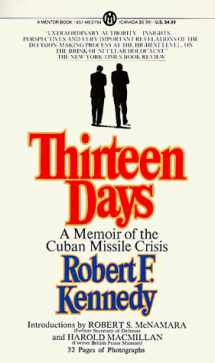 9780451627940-0451627946-13 Days: A Memoir of the Cuban Missile Crisis