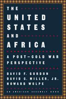 9780393318173-0393318176-The United States and Africa: A Post-Cold War Perspective (American Assembly Books)