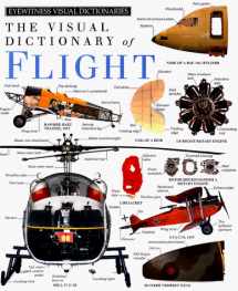 9781564581013-1564581012-The Visual Dictionary of Flight (DK Eyewitness Visual Dictionaries)