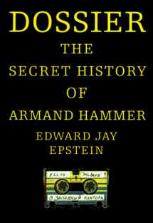 9780679448020-0679448020-Dossier: The Secret History of Armand Hammer