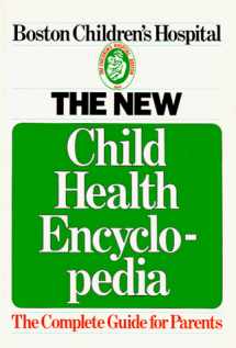 9780440506461-0440506468-The New Child Health Encyclopedia: The Complete Guide for Parents