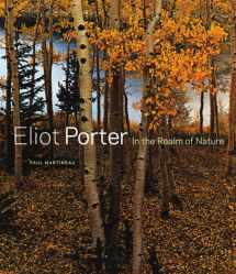 9781606061190-1606061194-Eliot Porter: In the Realm of Nature