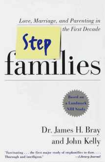 9780767901024-0767901029-Stepfamilies: Love, Marriage, and Parenting in the First Ten Years-- Based On a Landmark Study