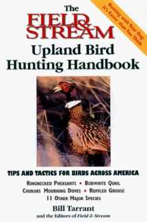 9781558219168-1558219161-The Field & Stream Upland Bird Hunting Handbook (Field & Stream Fishing and Hunting Library)