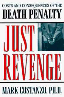 9780312155599-031215559X-Just Revenge: Costs and Consequences of the Death Penalty