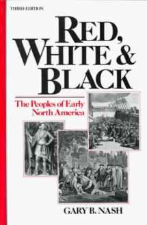 9780137698783-013769878X-Red, White and Black: The Peoples of Early North America