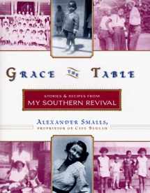 9780060174873-0060174870-Grace the Table: Stories and Recipes from My Southern Revival