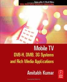9780240809465-0240809467-Mobile TV: DVB-H, DMB, 3G Systems and Rich Media Applications