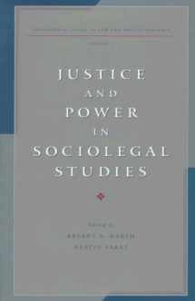 9780810114333-081011433X-Justice and Power in Sociolegal Studies: Fundamental Issues in Law and Society: Volume 1