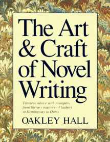 9781884910029-1884910025-The Art and Craft of Novel Writing