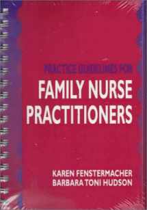 9780721668611-0721668615-Practice Guidelines for Family Nurse Practitioners