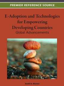 9781466600416-1466600411-E-Adoption and Technologies for Empowering Developing Countries: Global Advancements