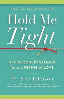 9780316113007-031611300X-Hold Me Tight: Seven Conversations for a Lifetime of Love (The Dr. Sue Johnson Collection, 1)