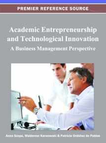 9781466621169-1466621168-Academic Entrepreneurship and Technological Innovation: A Business Management Perspective