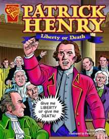9780736849708-073684970X-Patrick Henry: Liberty or Death (Graphic Biographies)