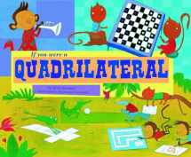 9781404856905-1404856900-If You Were a Quadrilateral (Math Fun)