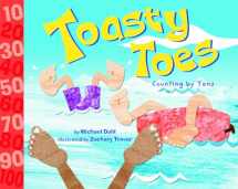 9781404819269-1404819266-Toasty Toes: Counting by Tens (Know Your Numbers)