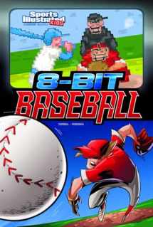 9781434291813-1434291812-8-Bit Baseball (Sports Illustrated Kids Graphic Novels)